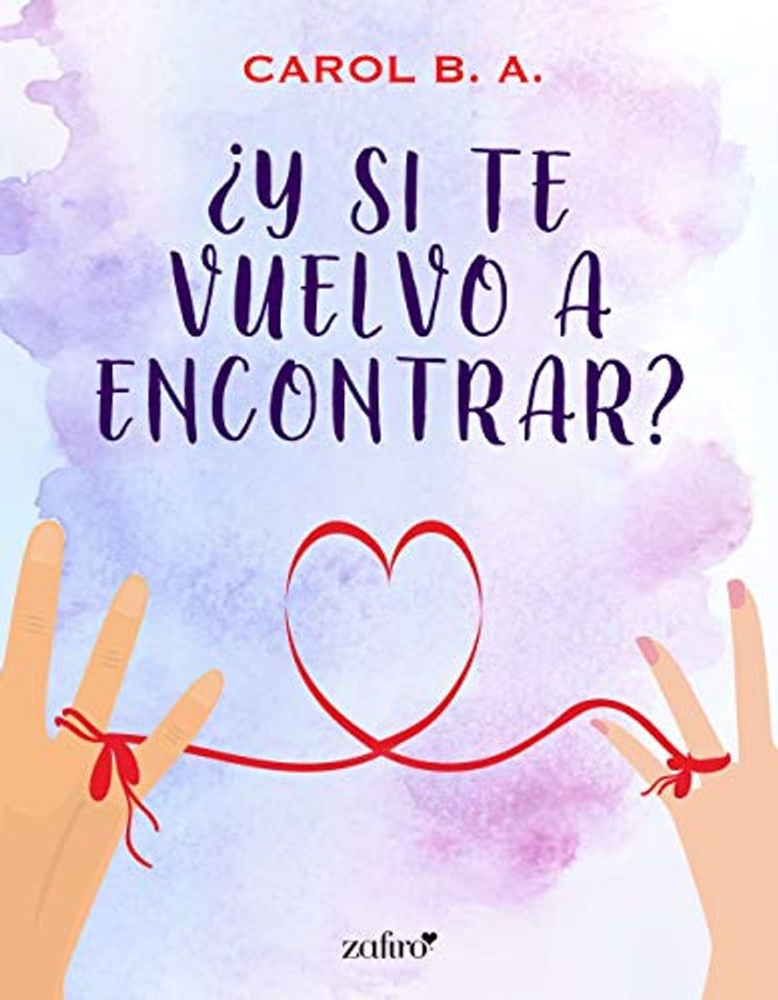 Libro ¿Y si te vuelvo a encontrar?