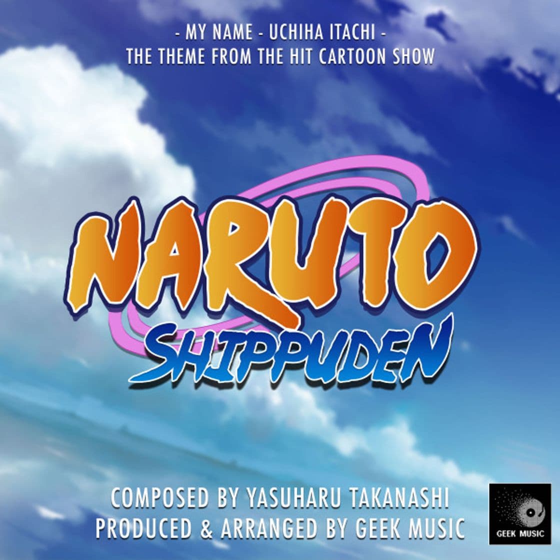 Canción Naruto Shippuden - My Name - Uchiha Itachi - Main Theme