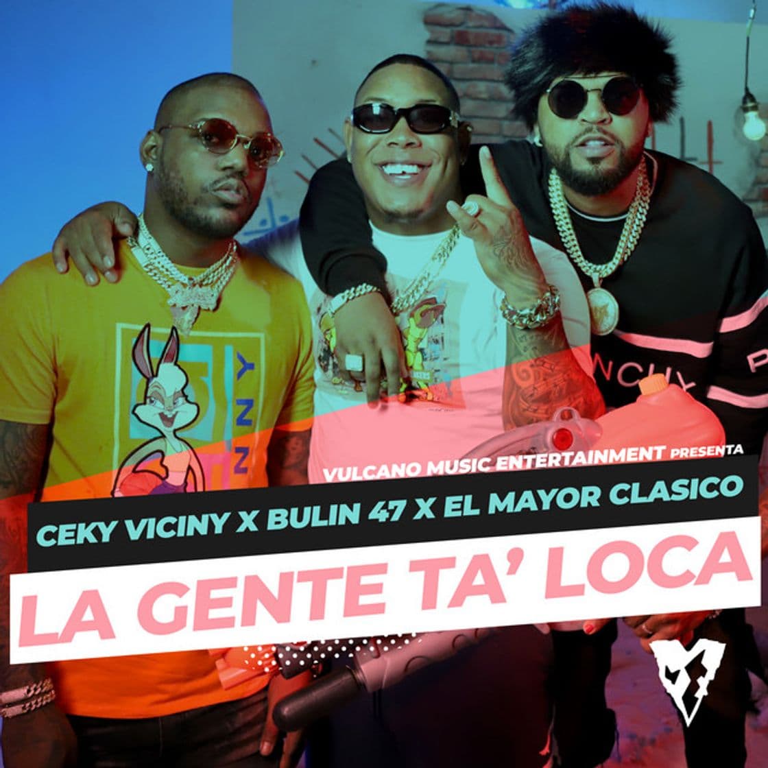 Canción La Gente Ta' Loca (with Bulin 47 & El Mayor Clasico) - Remix