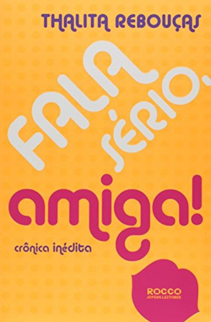 Libro Fala Sério, Amiga! Crônica Inédita