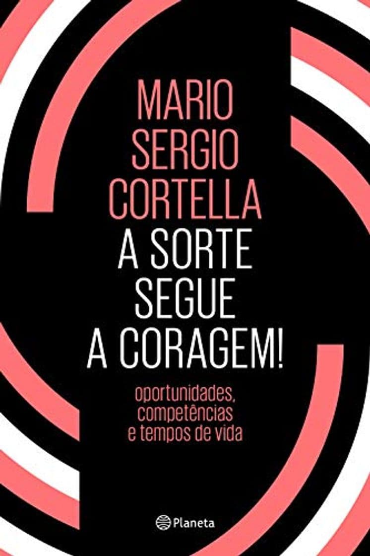 Libro A Sorte Segue A Coragem!