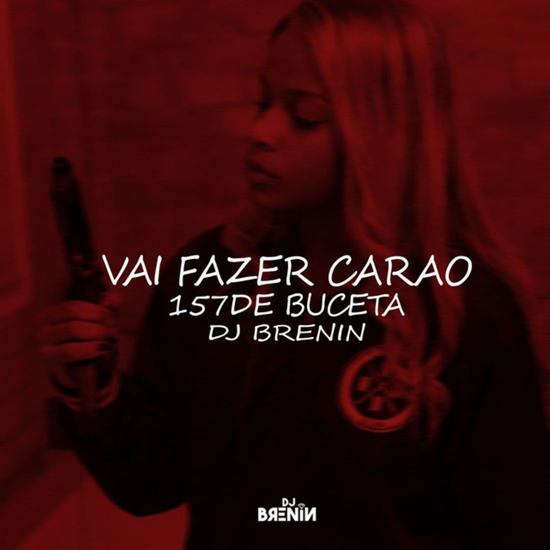 Music Vai Fazer Carão 157 de Buceta