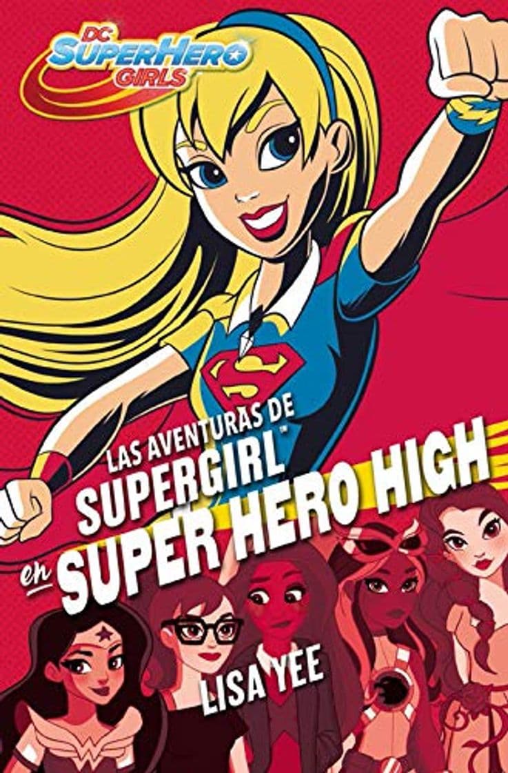 Libro Las aventuras de Supergirl en Super Hero High