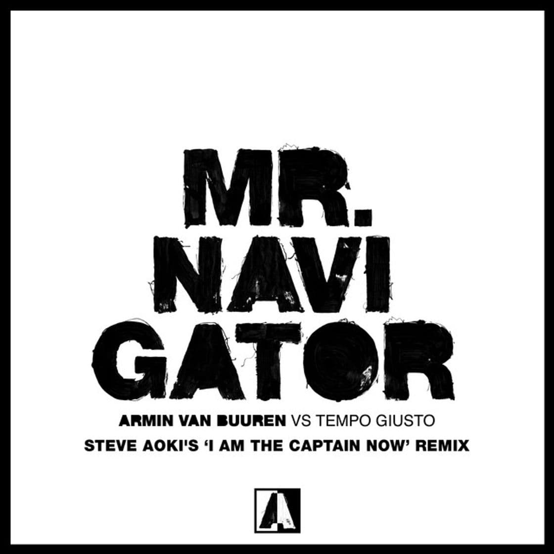 Canción Mr. Navigator - Steve Aoki's 'I Am The Captain Now' Remix