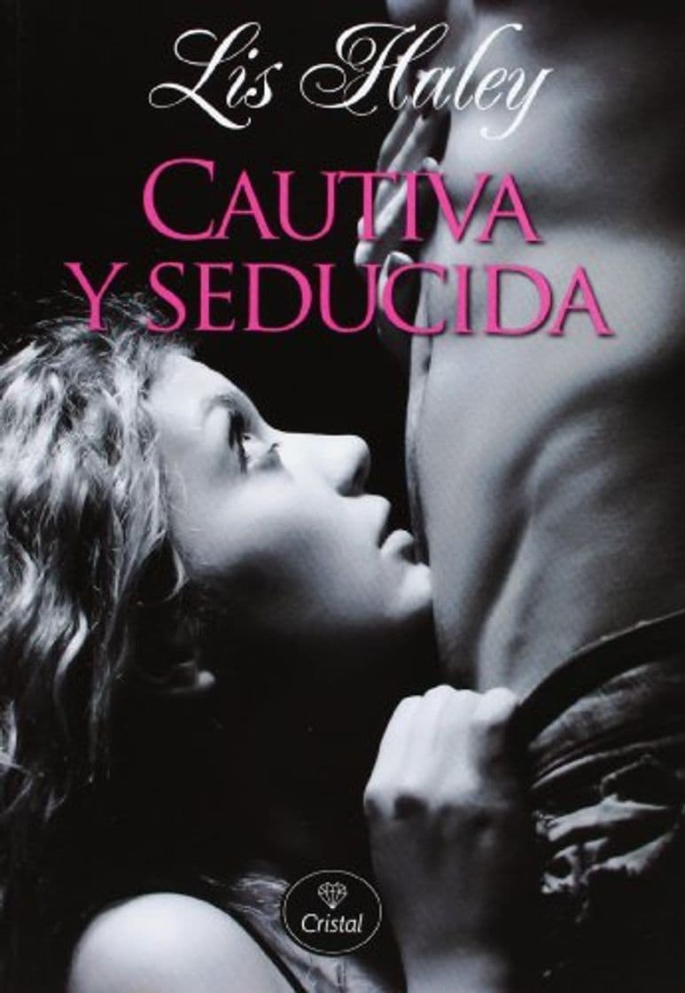 Libro Cautiva Y Seducida (ROMANTICA)