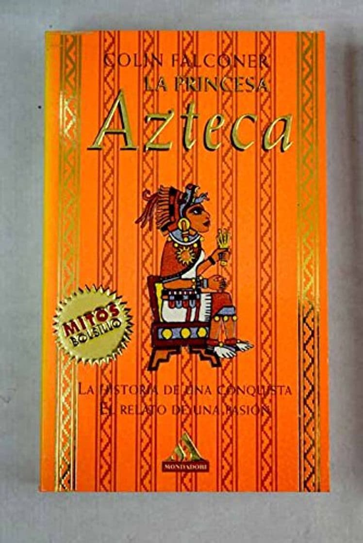 Libro La princesa azteca