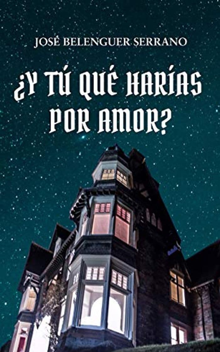 Libro ¿Y tu qué harías por amor?