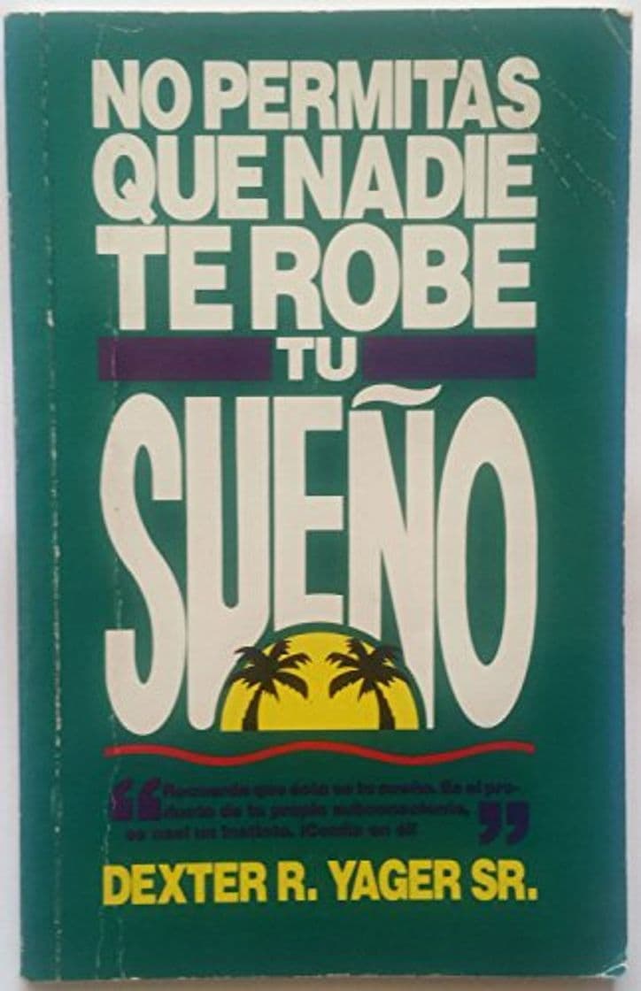 Book No Permitas Que Nadie Te Robe Tu Sueno