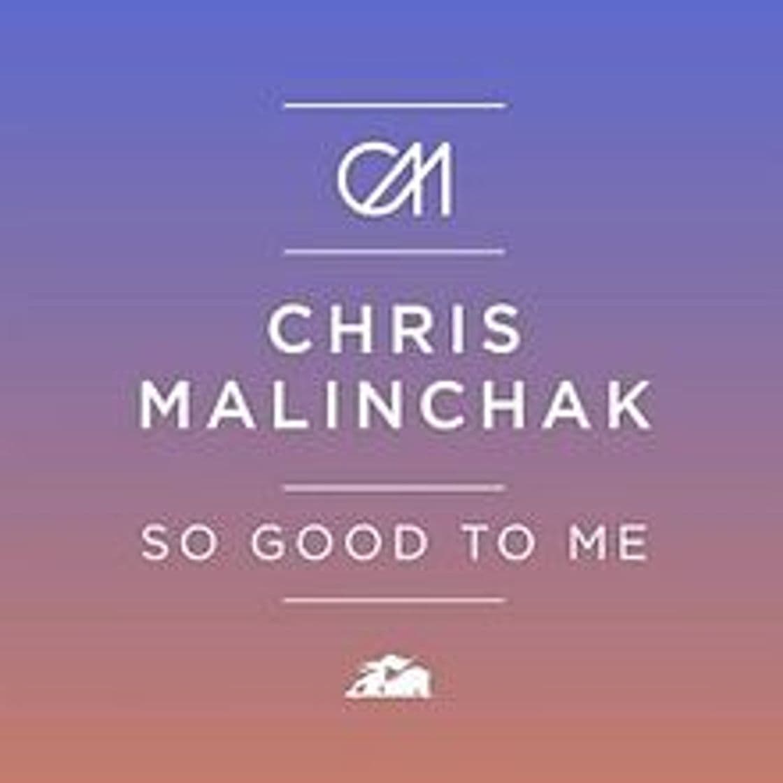 Fashion Chris Malinchak - So Good To Me 