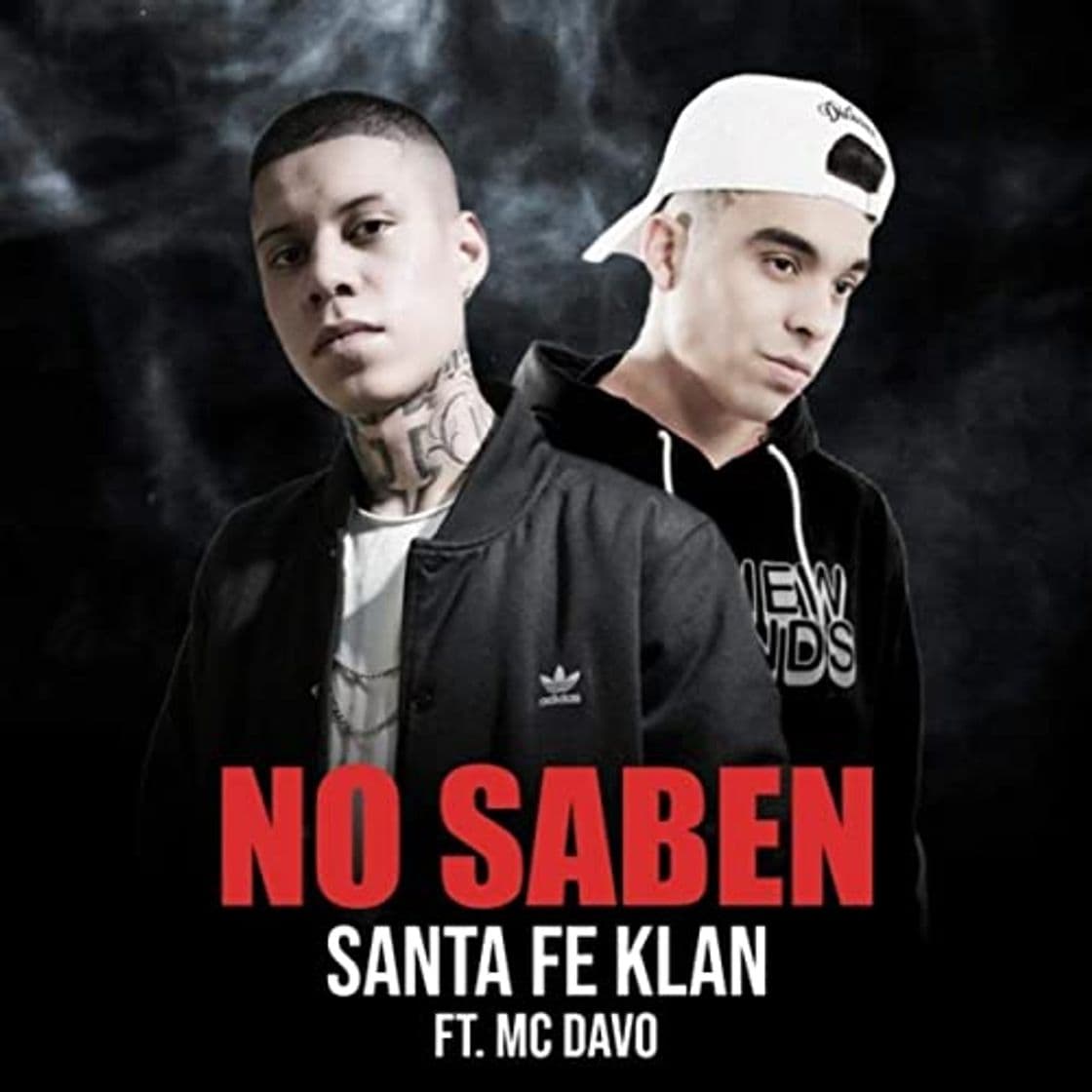 Canción No saben - Santa Fe Klan ft. MC Davo