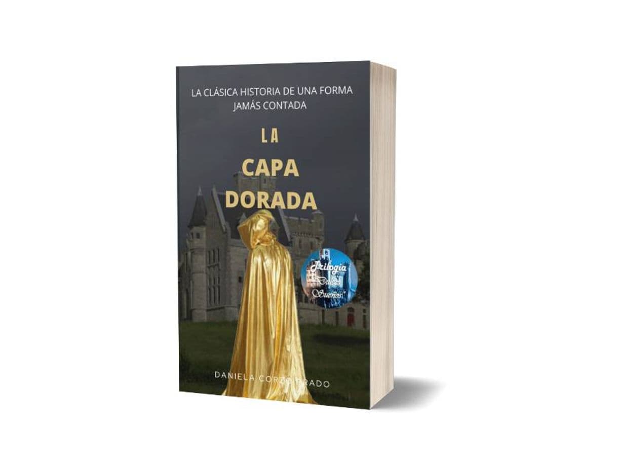 Book La Capa Dorada -Trilogía Dulces Sueños