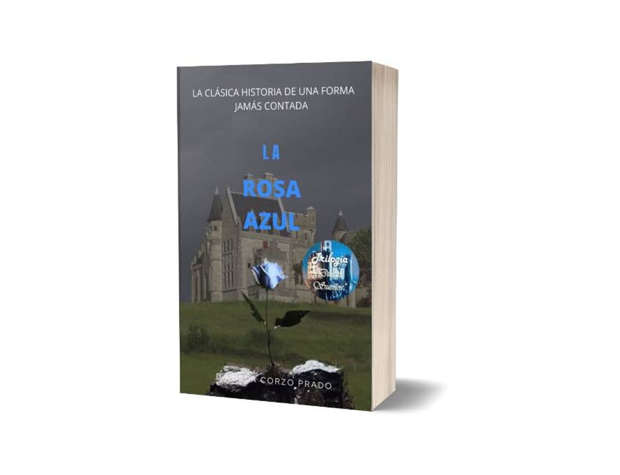 Book La Rosa Azul -Trilogía Dulces Sueños