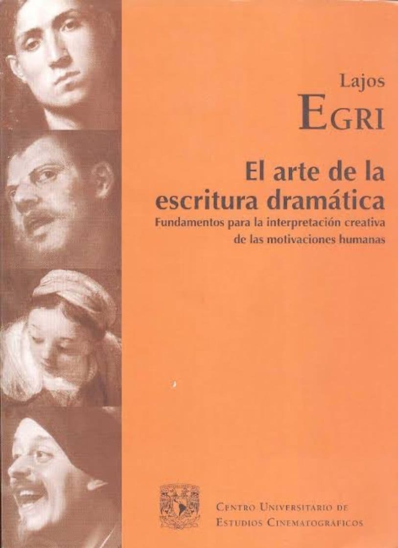 Libro The Art Of Dramatic Writing: Its Basis in the Creative Interpretation of