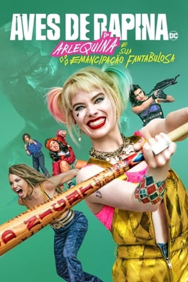 Movie Birds of Prey (and the Fantabulous Emancipation of One Harley Quinn)