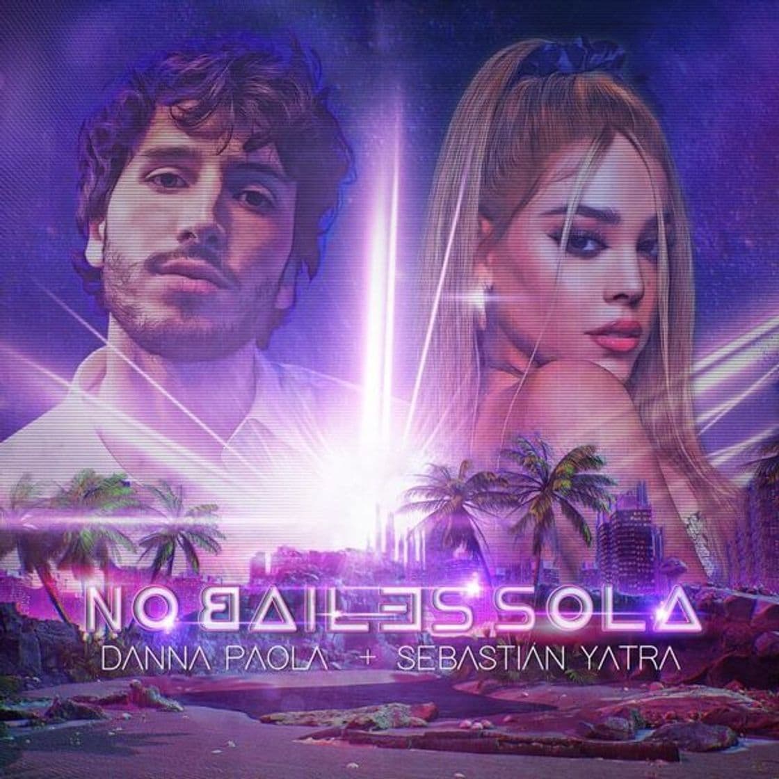 Moda No bailes sola - Danna Paola, Sebastián Yatra (lyric)