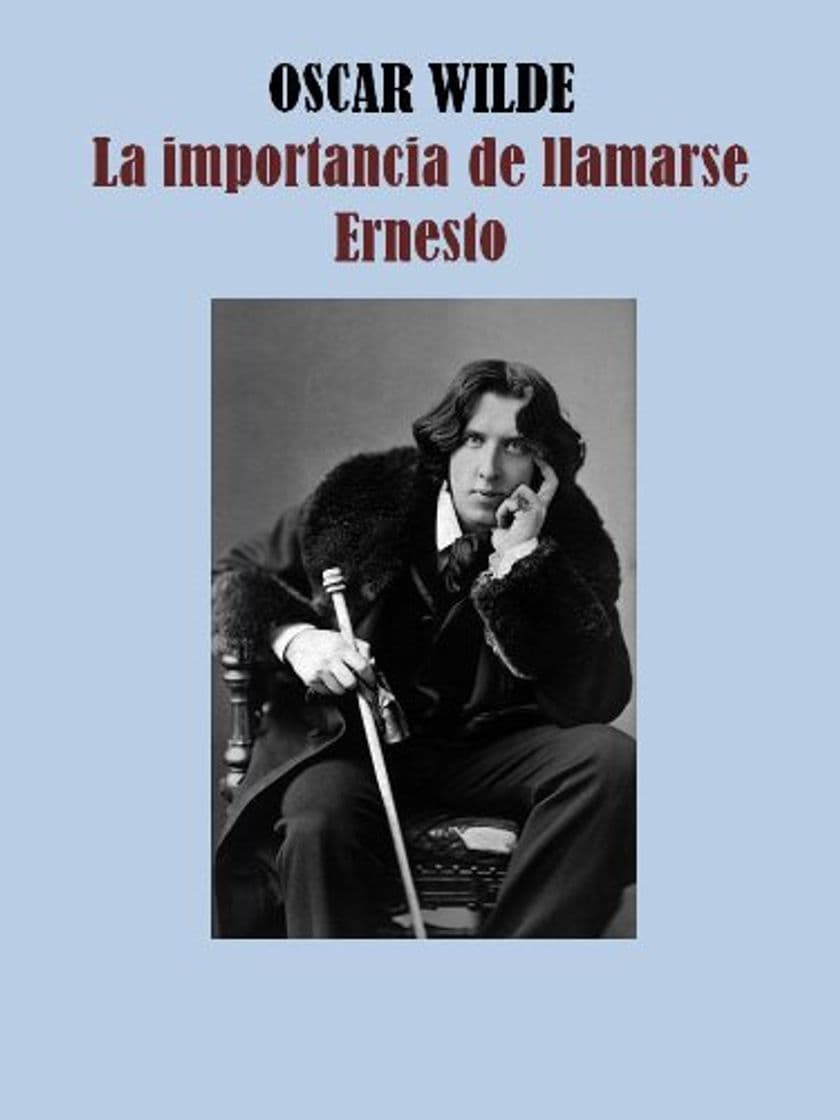 Book LA IMPORTANCIA DE LLAMARSE ERNESTO