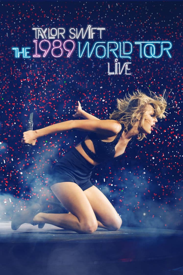 Movie Taylor Swift: The 1989 World Tour - Live