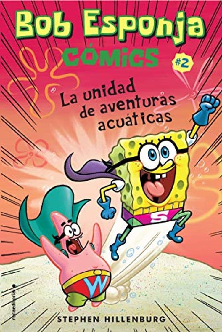 Libro Bob Esponja. La unidad de aventuras acuáticas