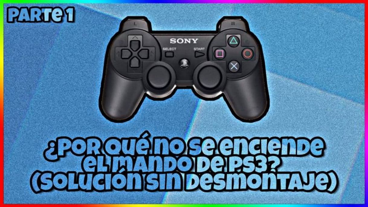 Fashion Solución MANDO PS3 NO ENCIENDE O NO SE CONECTA "SIN DESMONTA