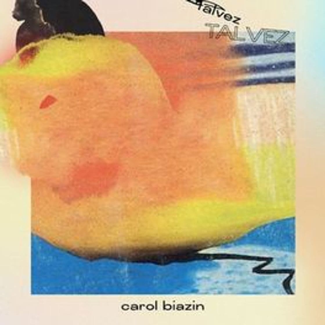 Music Carol Biazin - Talvez 