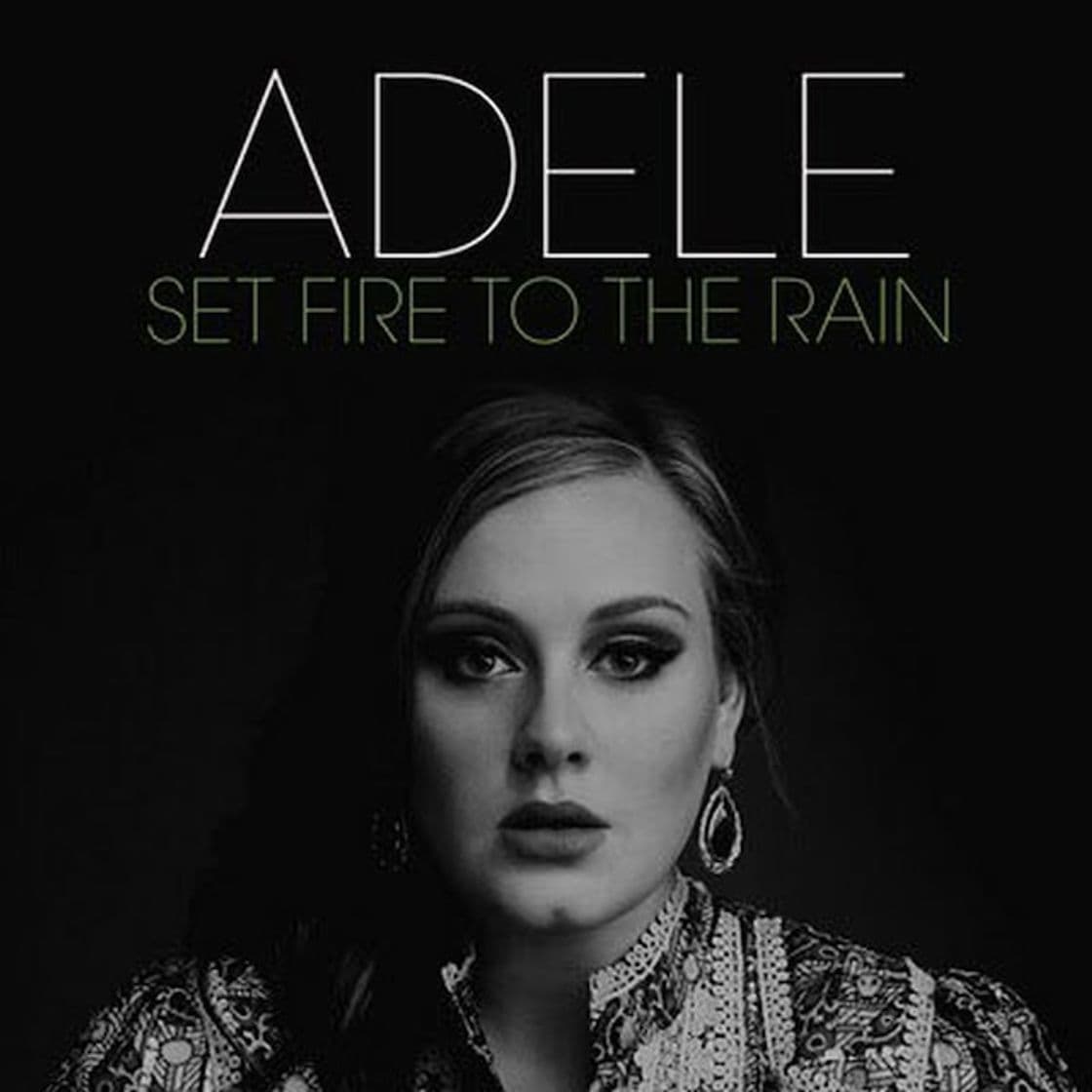 Music Set Fire to the Rain - Adele 