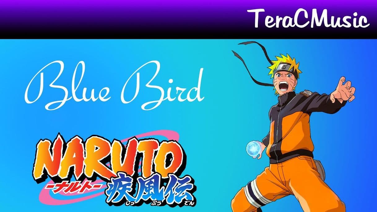 Canción Blue Bird (Naruto)