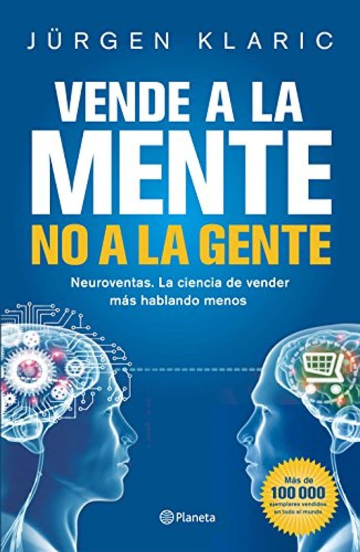 Libro Vende a la mente, no a la gente: Neuroventas. La ciencia de