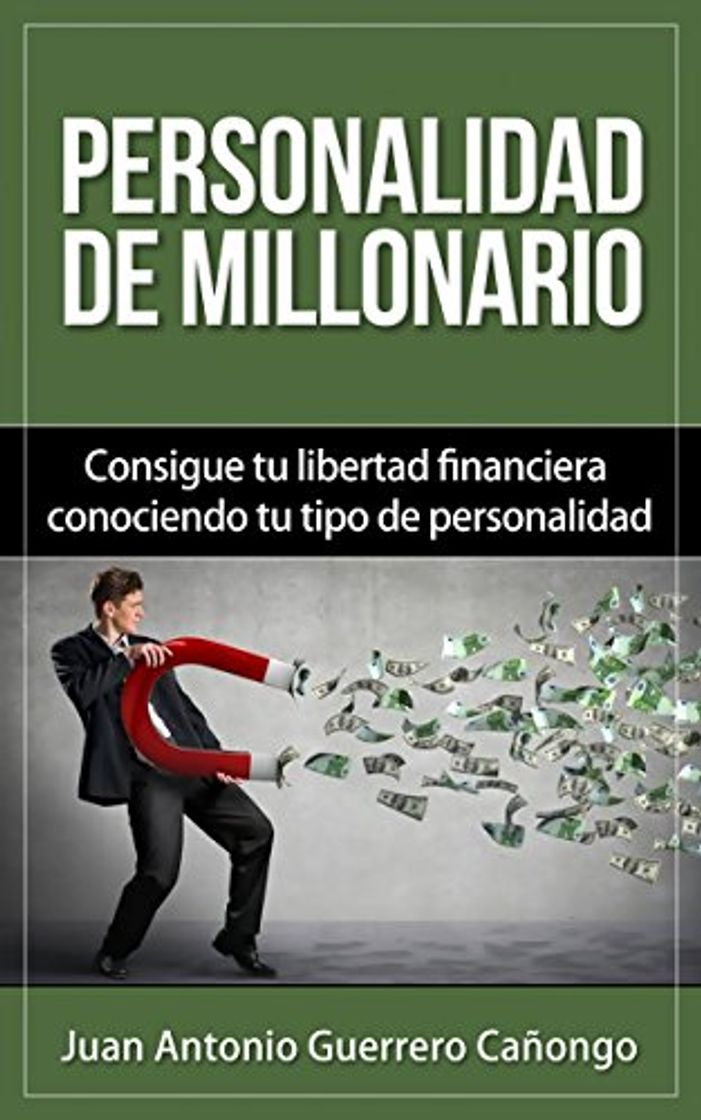 Libro Personalidad de millonario: Consigue tu libertad financiera conociendo tu tipo de personalidad