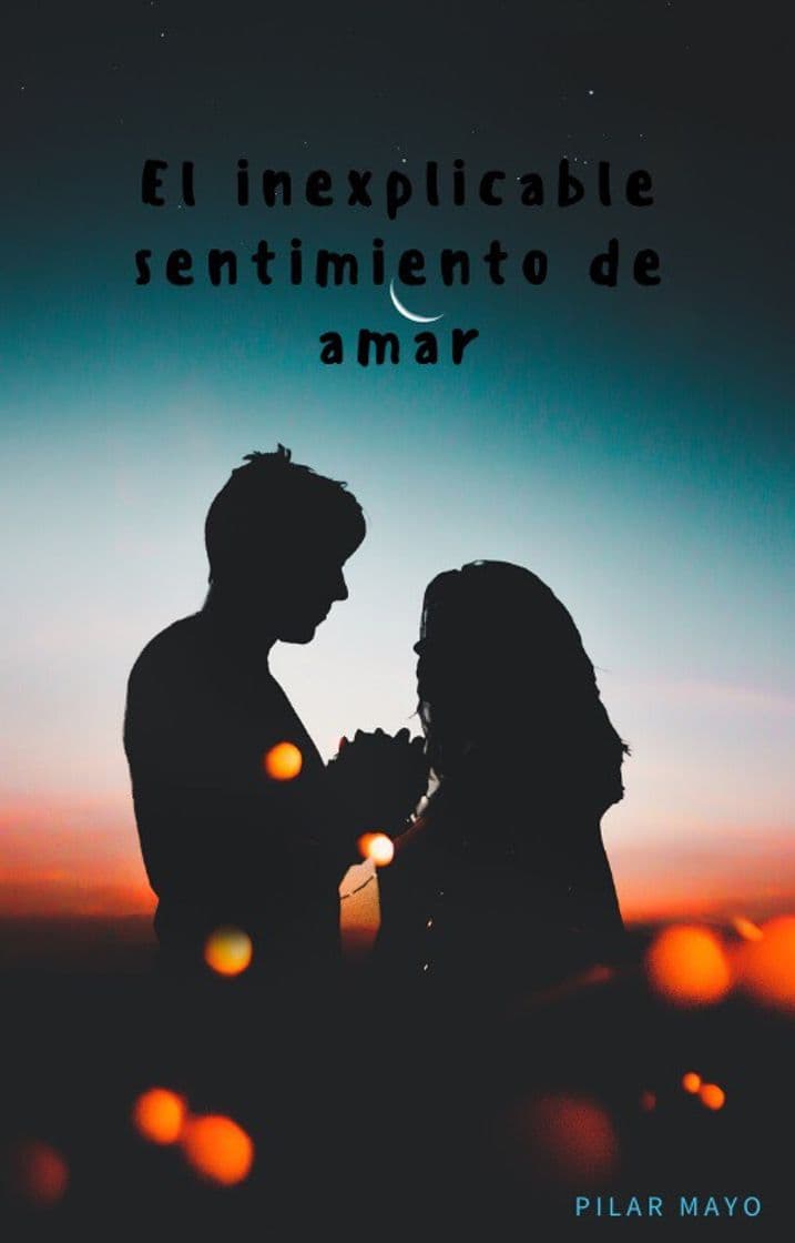 Libro El inexplicable sentimiento de amar.