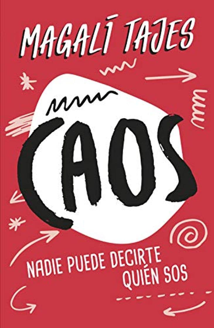 Book Caos: Nadie puede decirte quién sos