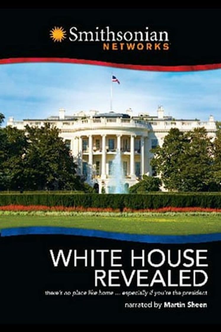 Película White House Revealed