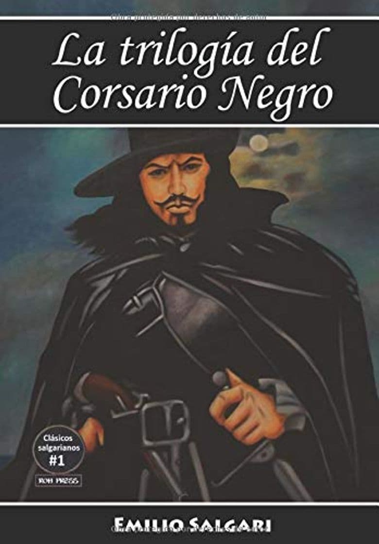 Libro La trilogía del Corsario Negro: El Corsario Negro, La Reina de los