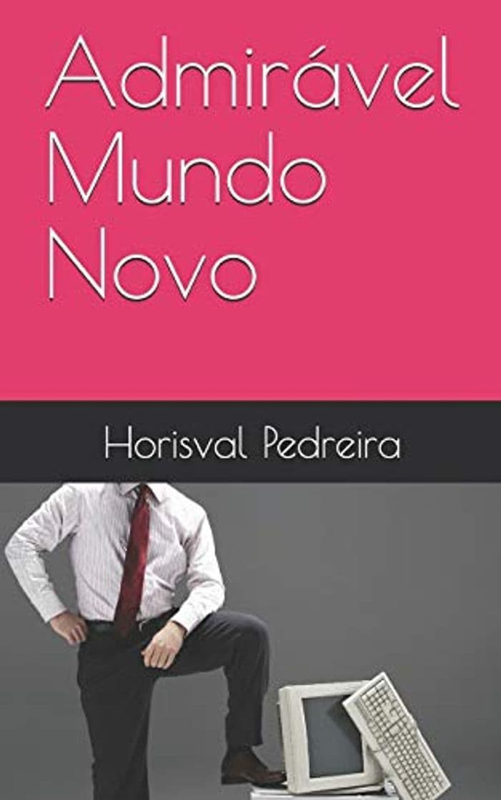 Libro Admirável Mundo Novo