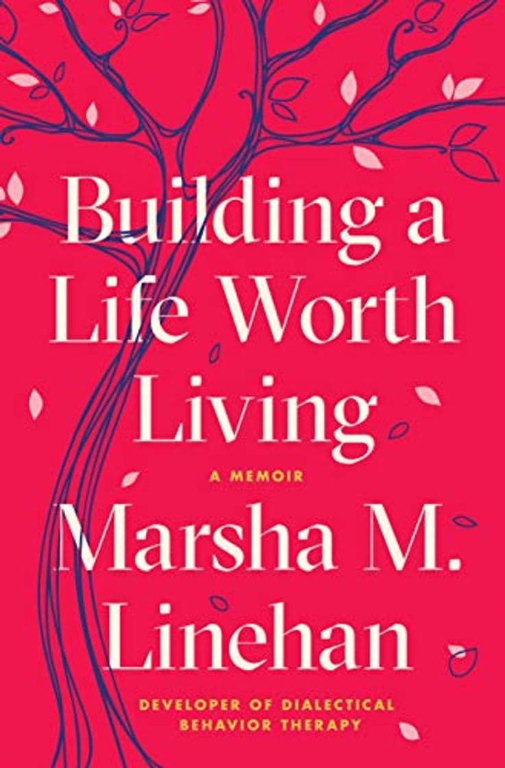 Book Linehan, M: Building a Life Worth Living