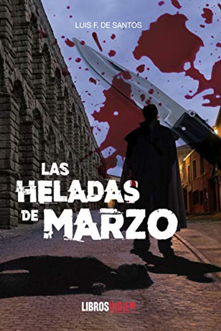 Book Las heladas de marzo