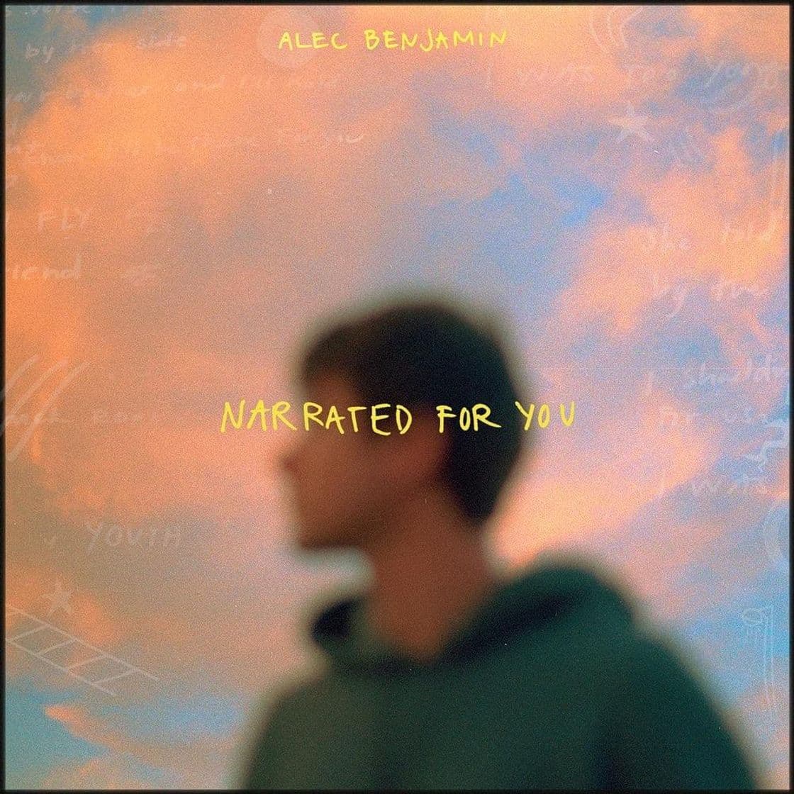 Canción Narrated For You - Alec Benjamin 