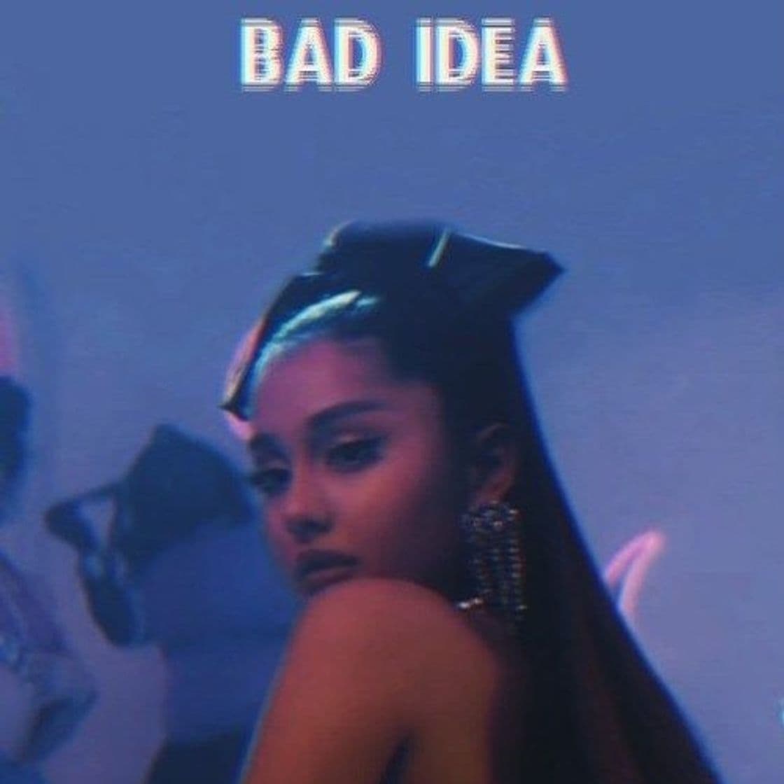 Canción bad idea