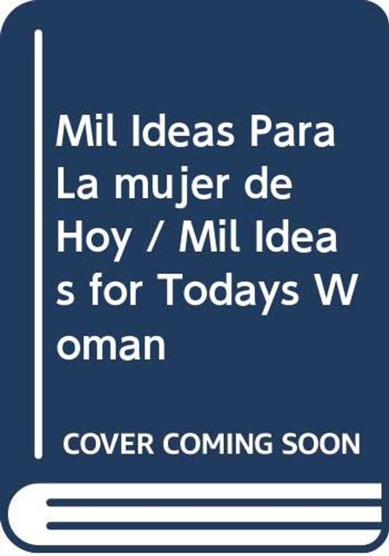 Libro Mil ideas para la mujer de hoy