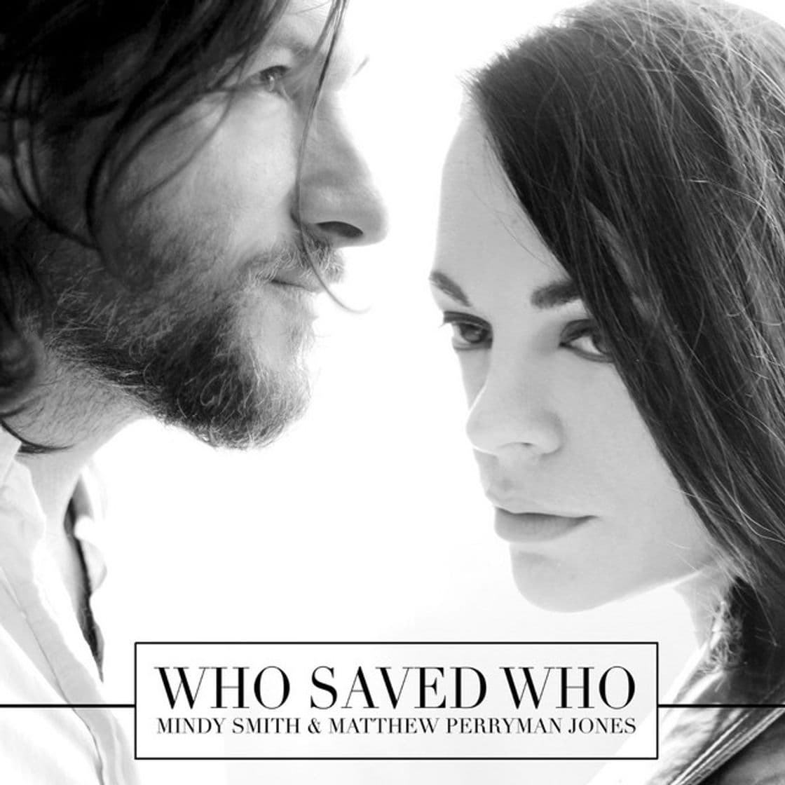 Music Who Saved Who