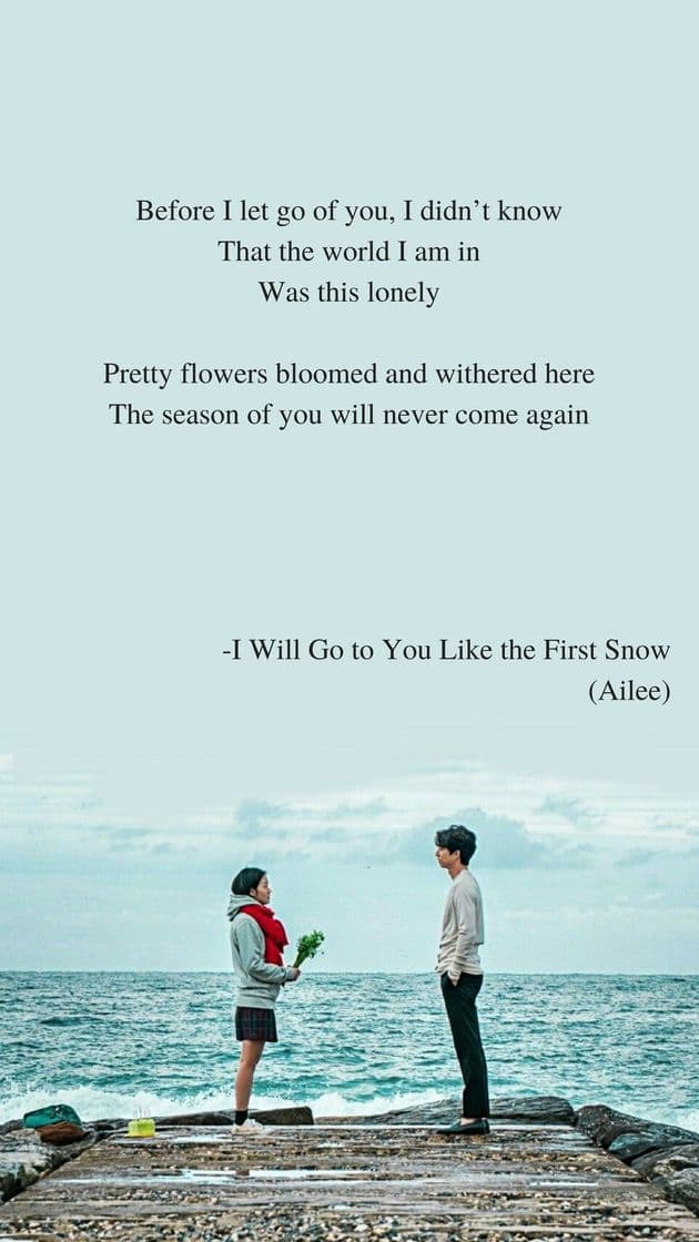 Canción I Will Go To You Like the First Snow