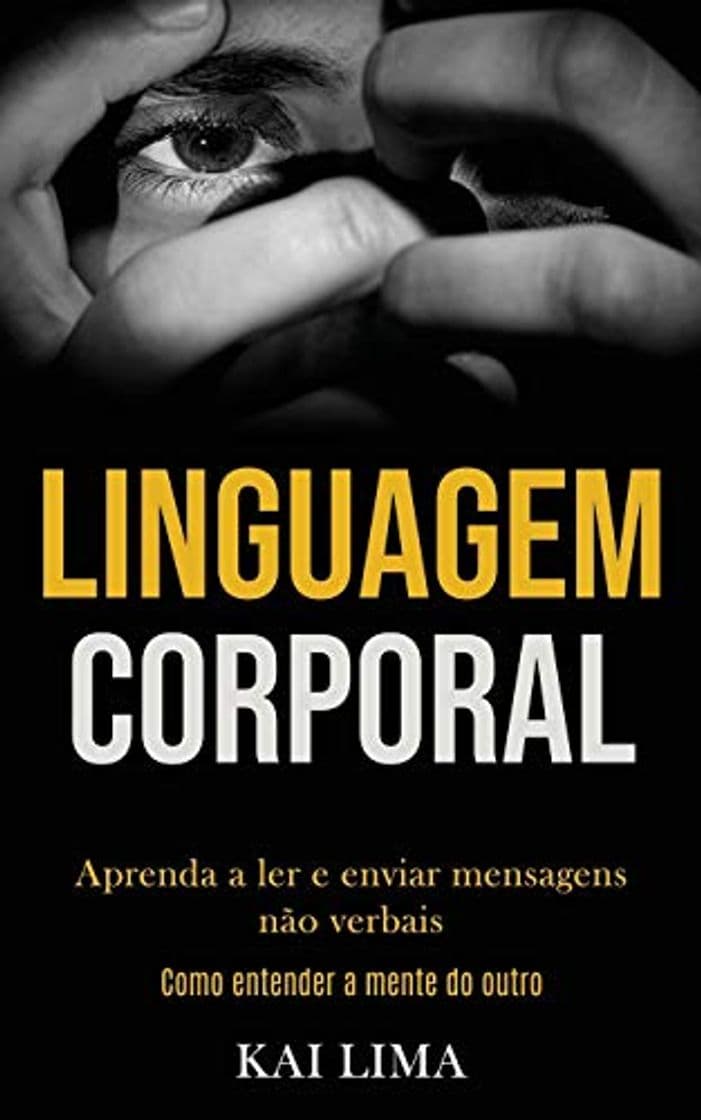 Libro Linguagem Corporal: Aprenda a ler e enviar mensagens nao verbais