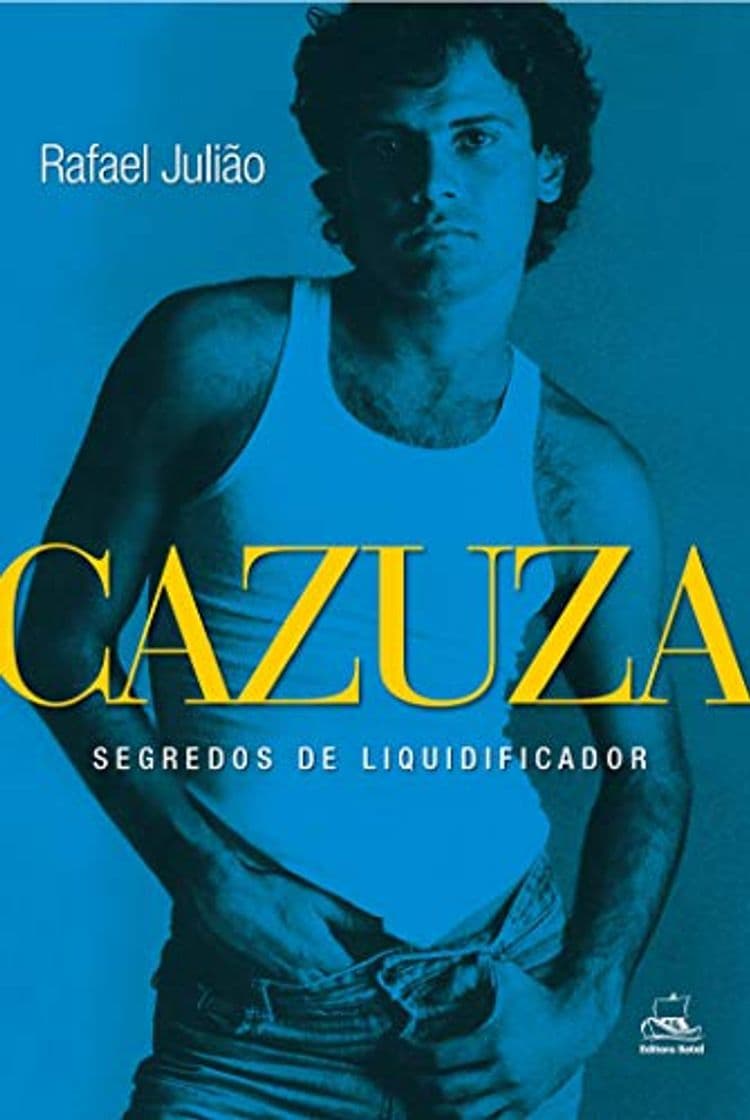 Libro Cazuza: segredos de liquidificador