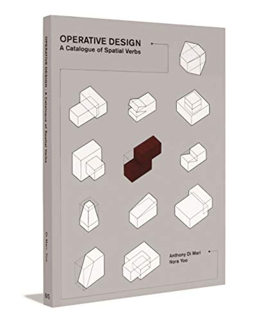 Libro Catalogue of operative verbs as tools for designing space: A catalogue of spatial verbs