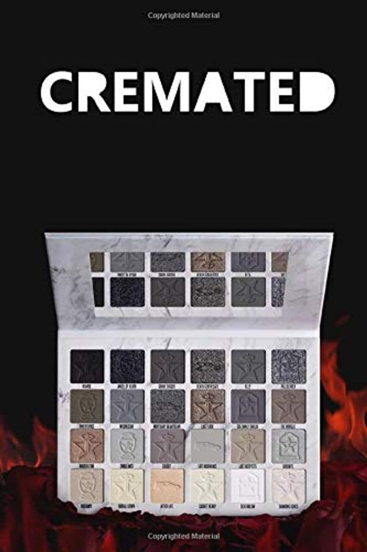 Product Cremated: Jeffree Star Cosmetics blank 100 pages journal