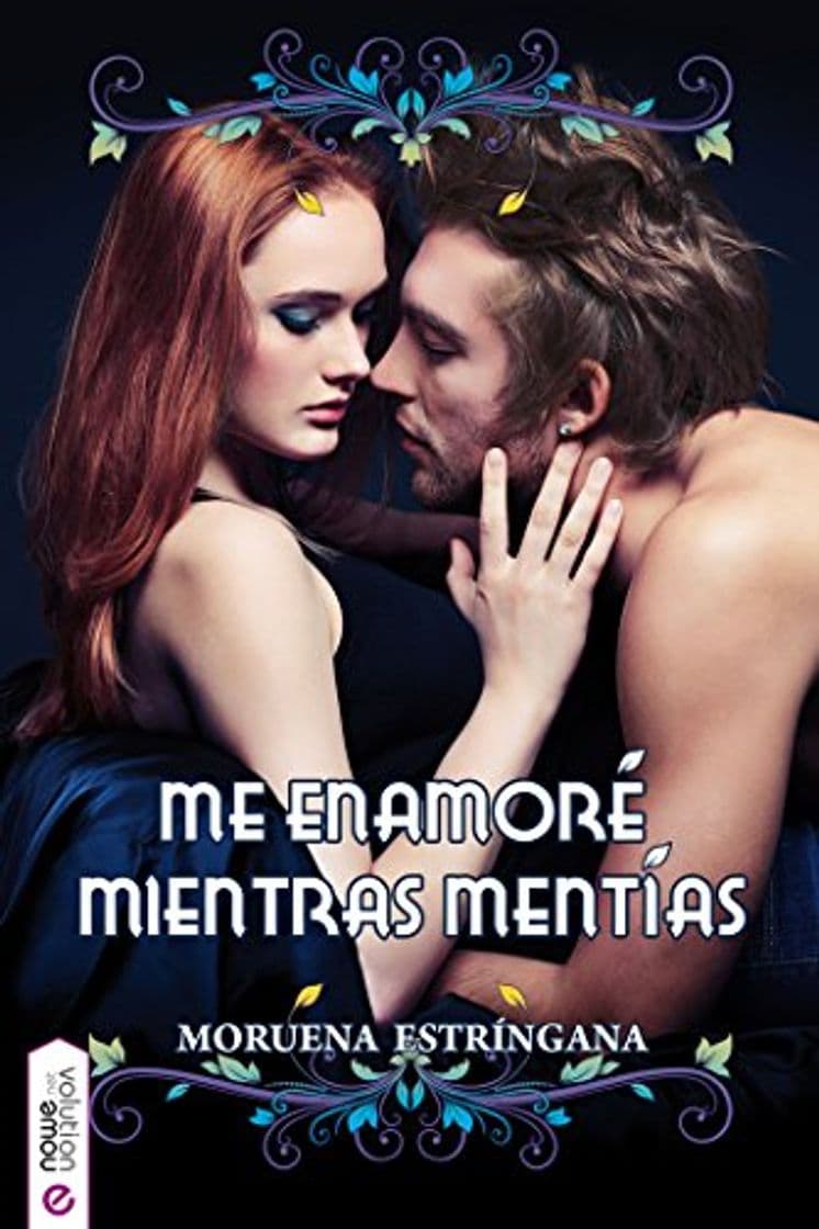 Libro Me enamoré mientras mentías: Huérfanos enamorados 2