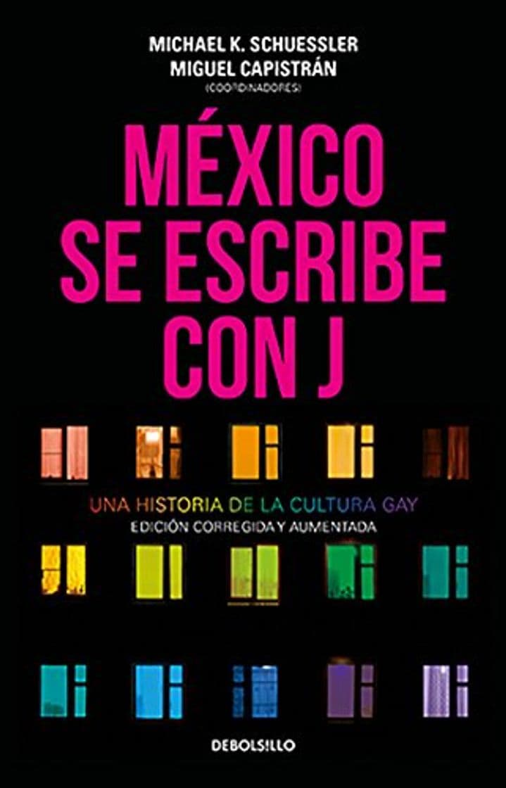 Libro México se escribe con J: Una historia de la cultura gay