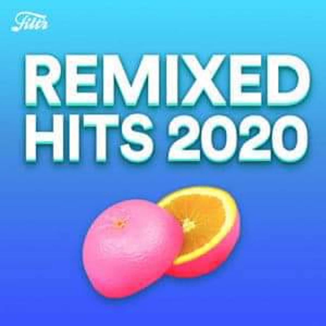 Music Remixes 2020