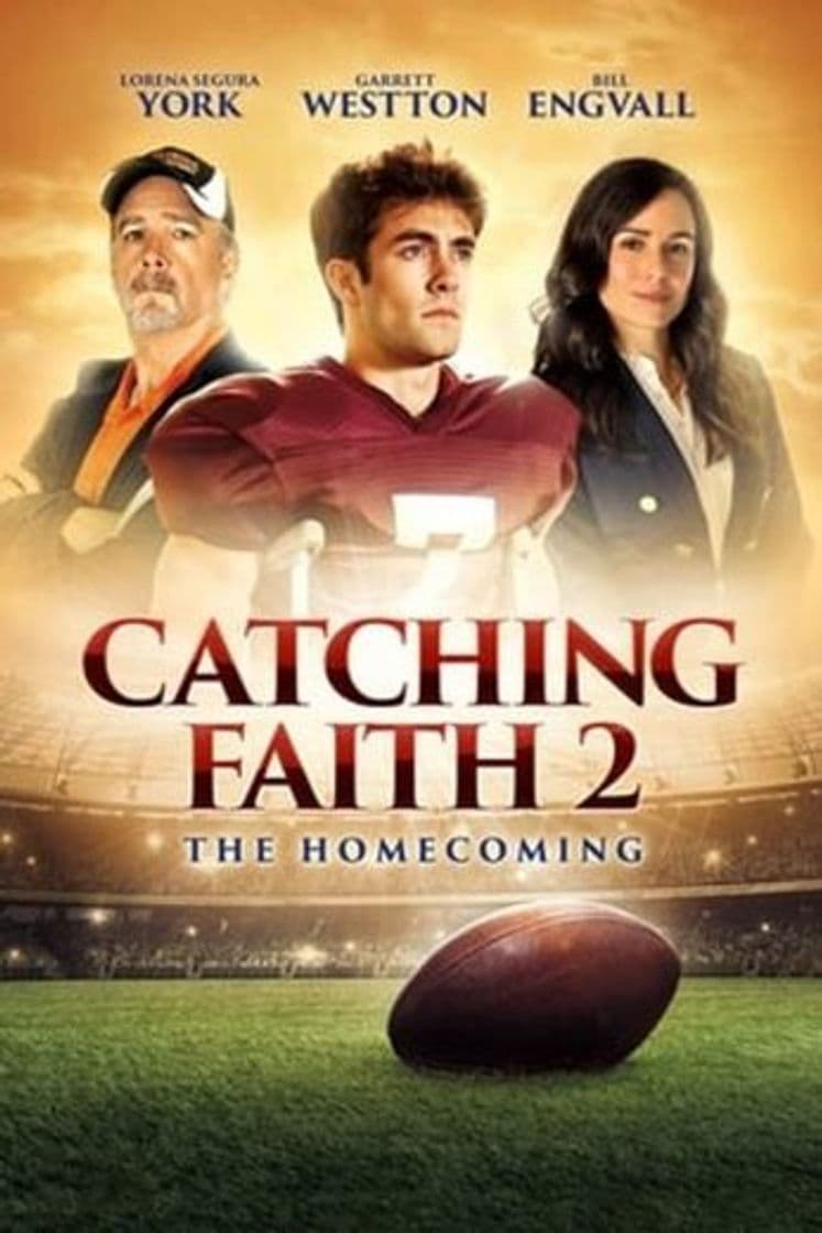 Película Catching Faith 2: The Homecoming