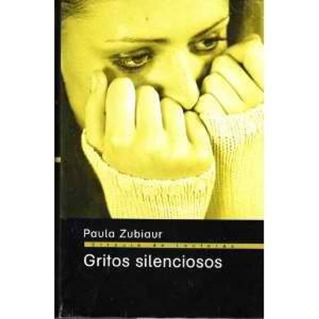 Book Gritos Silenciosos by Paula Zubiar