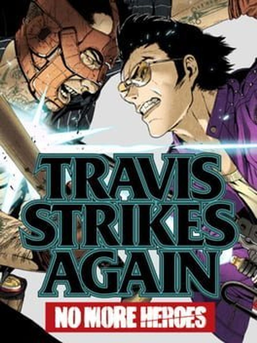 Videojuegos Travis Strikes Again: No More Heroes